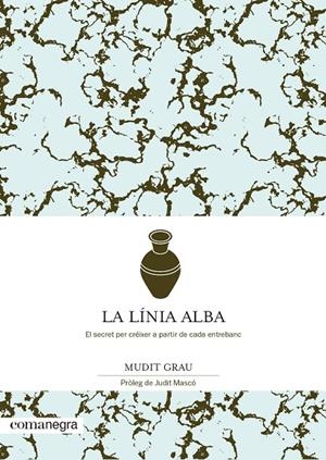 LA LÍNIA ALBA | 9788418022432 | GRAU, MUDIT | Llibreria Online de Tremp