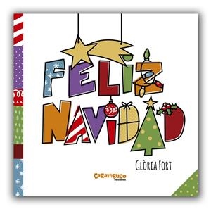 FELIZ NAVIDAD | 9788494741432 | FORT MIR, GLÒRIA | Llibreria Online de Tremp
