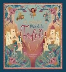 EL MÀGIC MÓN DE LES FADES | 9788417452742 | CLAUDIA BORDIN