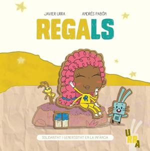 REGALS | 9788426732019 | URRA, JAVIER/PABÓN, ANDRÉS | Llibreria Online de Tremp