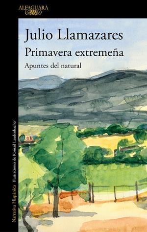 PRIMAVERA EXTREMEÑA | 9788420456324 | LLAMAZARES, JULIO | Llibreria Online de Tremp