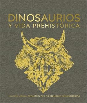 DINOSAURIOS Y VIDA PREHISTÓRICA | 9780241470282 | VARIOS AUTORES | Llibreria Online de Tremp