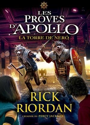 LES PROVES D'APOL·LO 5. LA TORRE DE NERÓ | 9788424665975 | RIORDAN, RICK | Llibreria Online de Tremp