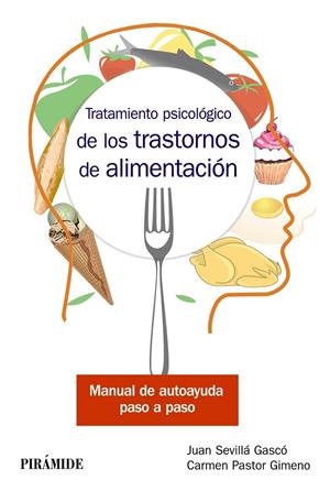 TRATAMIENTO PSICOLÓGICO DE LOS TRASTORNOS DE ALIMENTACIÓN | 9788436840995 | SEVILLÁ GASCÓ, JUAN/PASTOR GIMENO, CARMEN | Llibreria Online de Tremp