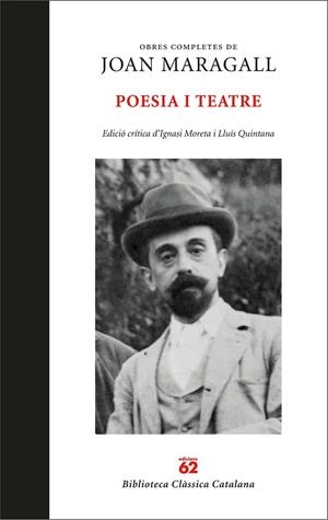 OBRES COMPLETES. POESIA I TEATRE | 9788429767131 | MARAGALL I GORINA, JOAN | Llibreria Online de Tremp