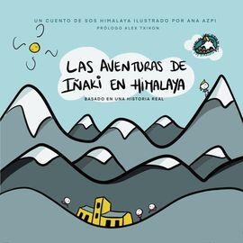 AVENTURAS DE IÑAKI EN HIMALAYA, LAS | 9788409235414 | OCHOA, IÑAKI | Llibreria Online de Tremp
