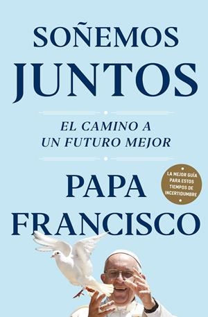 SOÑEMOS JUNTOS | 9788401026836 | PAPA FRANCISCO, | Llibreria Online de Tremp
