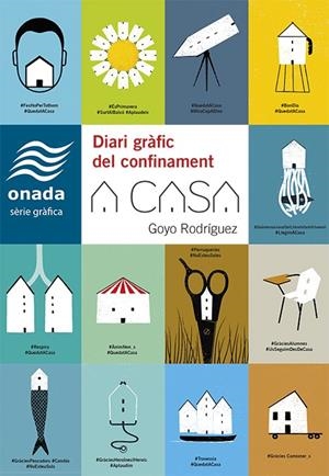 A CASA. DIARI GRÀFIC DEL CONFINAMENT | 9788417638887 | RODRÍGUEZ, GOYO | Llibreria Online de Tremp