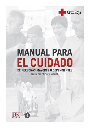 MANUAL PARA EL CUIDADO DE PERSONAS MAYORES O DEPENDIENTES | 9788416407439 | BRITISH MEDICAL ASSOCIATION | Llibreria Online de Tremp