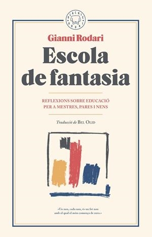 ESCOLA DE FANTASIA | 9788417059101 | RODARI, GIANNI | Llibreria Online de Tremp