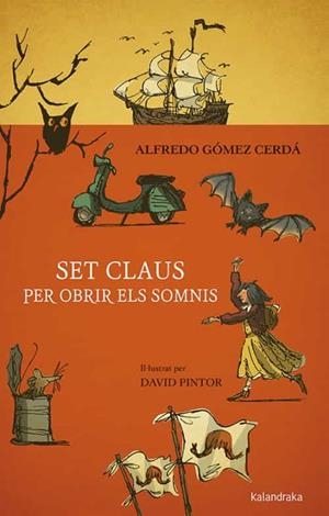 SET CLAUS PER OBRIR ELS SOMNIS | 9788416804955 | GÓMEZ CERDÁ, ALFREDO | Llibreria Online de Tremp