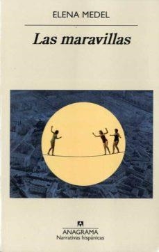 LAS MARAVILLAS | 9788433999085 | MEDEL, ELENA | Llibreria Online de Tremp