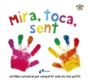 MIRA, TOCA, SENT | 9788499069999 | BOULTWOOD, ELLIE/COCKAYNE, HANNAH/HAMLEY, KYLIE | Llibreria Online de Tremp