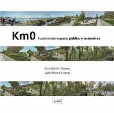 KM0 | 9788496645585 | ENRIC BATLLE/JAVIER RIVERA | Llibreria Online de Tremp