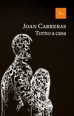 TORNO A CASA | 9788475888637 | CARRERAS GOICOECHEA, JOAN JOAQUIM | Llibreria Online de Tremp