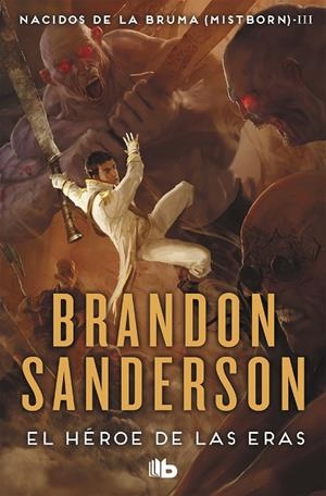 EL HÉROE DE LAS ERAS (NACIDOS DE LA BRUMA [MISTBORN] 3) | 9788498727951 | SANDERSON, BRANDON | Llibreria Online de Tremp