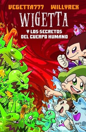 WIGETTA Y LOS SECRETOS DEL CUERPO HUMANO | 9788427044272 | VEGETTA777 Y WILLYREX | Llibreria Online de Tremp