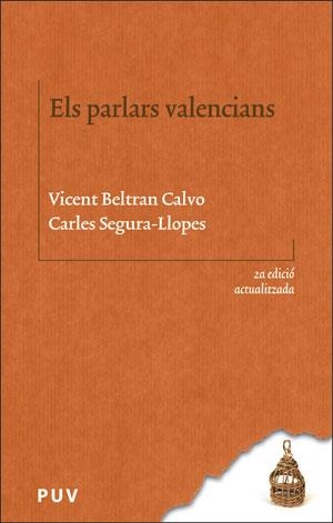 ELS PARLARS VALENCIANS | 9788491342403 | BELTRAN CALVO, VICENT AUTOR/SEGURA-LLOPES, CARLES AUTOR
