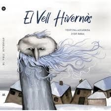 EL VELL HIVERNÀS | 9788412184785 | ALTARRIBA OLIU, BONAVENTURA