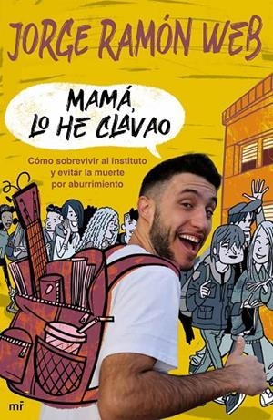 MAMÁ, LO HE CLAVAO | 9788427048195 | RAMÓN WEB, JORGE | Llibreria Online de Tremp