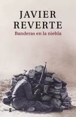 BANDERAS EN LA NIEBLA | 9788466343848 | REVERTE, JAVIER | Llibreria Online de Tremp