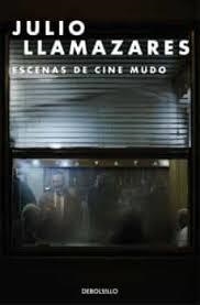 ESCENAS DE CINE MUDO | 9788466334167 | LLAMAZARES, JULIO | Llibreria Online de Tremp