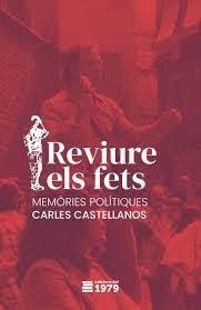 REVIURE ELS FETS | 9788497201858 | CARLES CASTELLANOS | Llibreria Online de Tremp