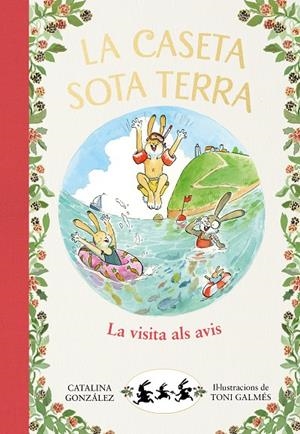 LA VISITA ALS AVIS (LA CASETA SOTA TERRA 4) | 9788417921071 | GÓNZALEZ VILAR, CATALINA | Llibreria Online de Tremp