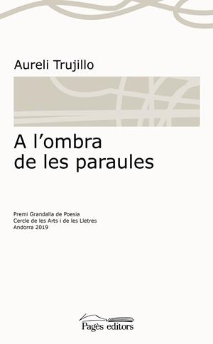 A L'OMBRA DE LES PARAULES | 9788413032139 | TRUJILLO CABEZAS, AURELI | Llibreria Online de Tremp