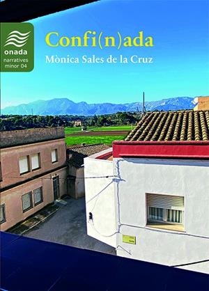 CONFI(N)ADA | 9788417638900 | SALES DE LA CRUZ, MÒNICA | Llibreria Online de Tremp