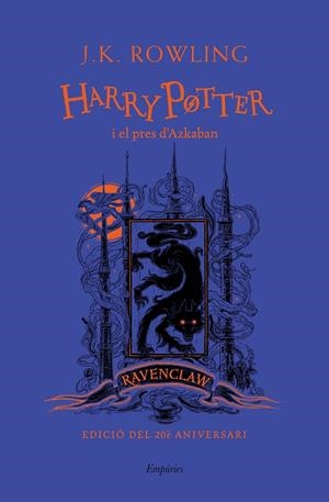 HARRY POTTER I EL PRES D'AZKABAN (RAVENCLAW) | 9788417879709 | ROWLING, J.K. | Llibreria Online de Tremp