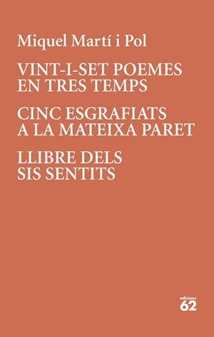 VINT-I-SET POEMES EN TRES TEMPS · CINC ESGRAFIATS A LA MATEIXA PARET | 9788429779196 | MARTÍ I POL, MIQUEL | Llibreria Online de Tremp