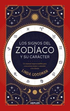 LOS SIGNOS DEL ZODÍACO Y SU CARÁCTER | 9788416344505 | GOODMAN, LINDA | Llibreria Online de Tremp
