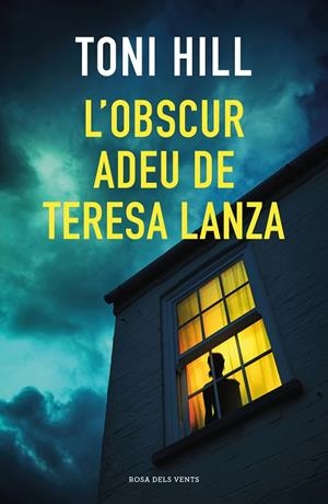 L'OBSCUR ADEU DE TERESA LANZA | 9788418033384 | HILL, TONI | Llibreria Online de Tremp