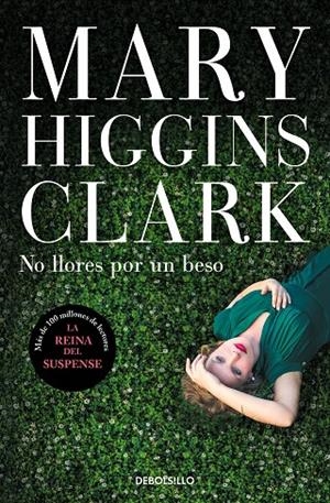 NO LLORES POR UN BESO | 9788466354851 | HIGGINS CLARK, MARY | Llibreria Online de Tremp