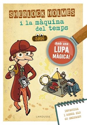 SHERLOCK HOLMES I LA MÀQUINA DEL TEMPS | 9788418100970 | LEBRUN, SANDRA | Llibreria Online de Tremp