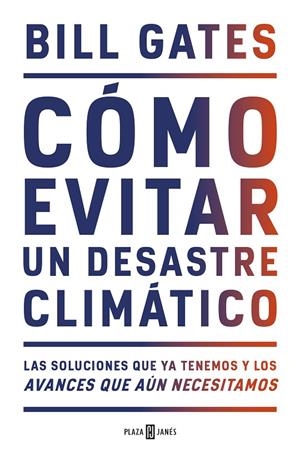 CÓMO EVITAR UN DESASTRE CLIMÁTICO | 9788401025167 | GATES, BILL | Llibreria Online de Tremp
