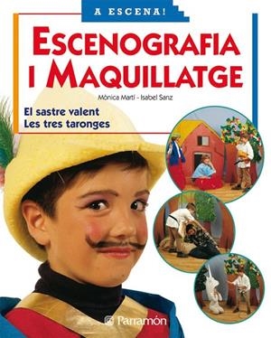 ESCENOGRAFIA I MAQUILLATGE | 9788434224230 | MARTÍ, MÒNICA/SANZ, ISABEL | Llibreria Online de Tremp