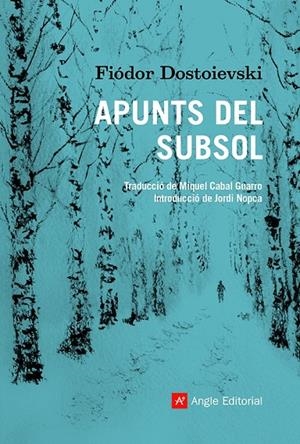 APUNTS DEL SUBSOL | 9788418197475 | DOSTOIEVSKI, FIÓDOR | Llibreria Online de Tremp