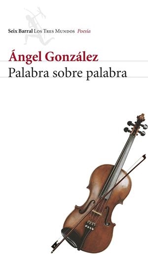 PALABRA SOBRE PALABRA | 9788432208836 | GONZÁLEZ, ÁNGEL | Llibreria Online de Tremp