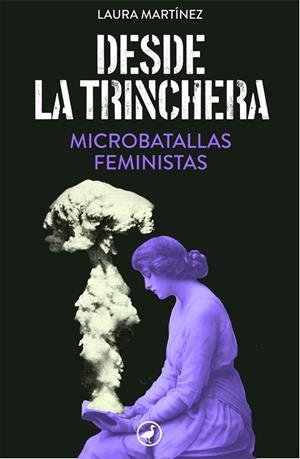 DESDE LA TRINCHERA | 9788418059469 | MARTÍNEZ, LAURA | Llibreria Online de Tremp