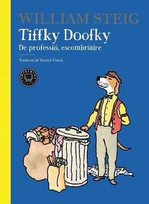 TIFFKY DOOFKY | 9788418187674 | STEIG, WILLIAM | Llibreria Online de Tremp