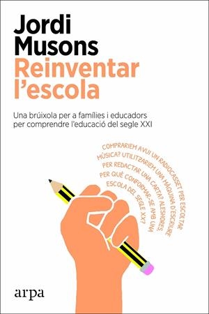 REINVENTAR L'ESCOLA | 9788417623753 | MUSONS, JORDI | Llibreria Online de Tremp