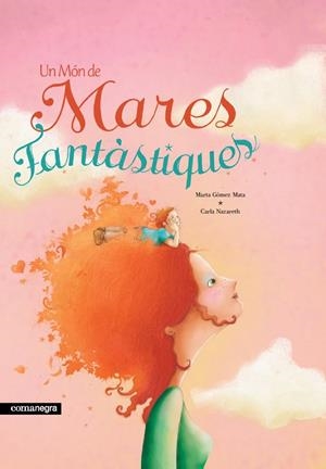 UN MÓN DE MARES FANTÀSTIQUES (2A ED) | 9788418022746 | GÓMEZ MATA, MARTA | Llibreria Online de Tremp