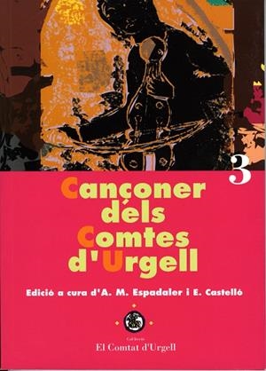 CANÇONER DELS COMTES D'URGELL. | 9788484090137 | VV AA | Llibreria Online de Tremp