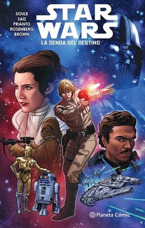 STAR WARS Nº 01 LA SENDA DEL DESTINO (TOMO) | 9788413415970 | SOULE, CHARLES/SAIZ, JESUS | Llibreria Online de Tremp