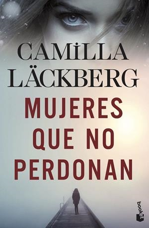 MUJERES QUE NO PERDONAN | 9788408239185 | LÄCKBERG, CAMILLA | Llibreria Online de Tremp