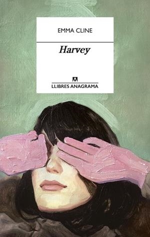HARVEY | 9788433915924 | CLINE, EMMA | Llibreria Online de Tremp
