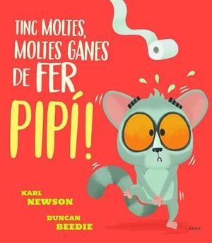 TINC MOLTES, MOLTES GANES DE FER PIPÍ! | 9788447943234 | NEWSON, KARL | Llibreria Online de Tremp