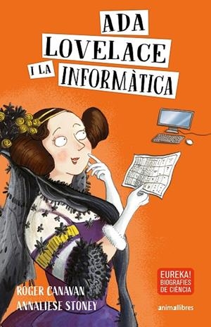 ADA LOVELACE I LA INFORMÀTICA | 9788417599881 | CANAVAN, ROGER | Llibreria Online de Tremp